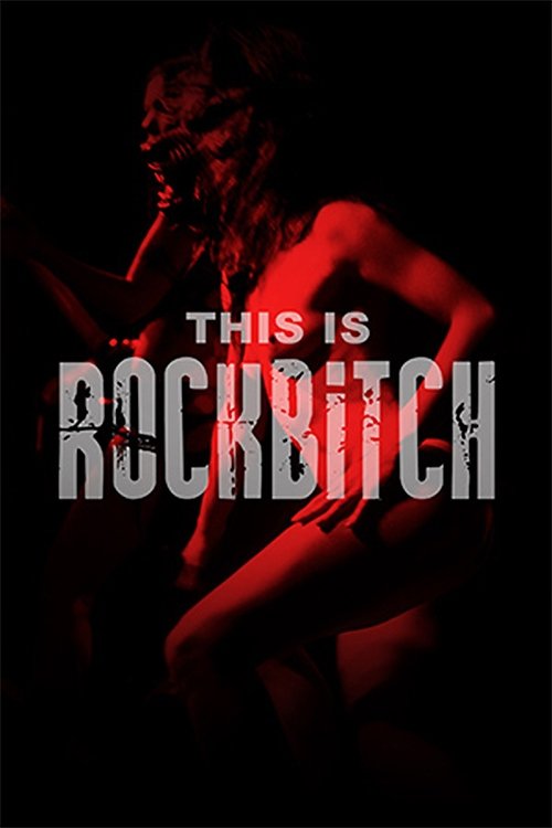 Poster do filme This Is Rockbitch