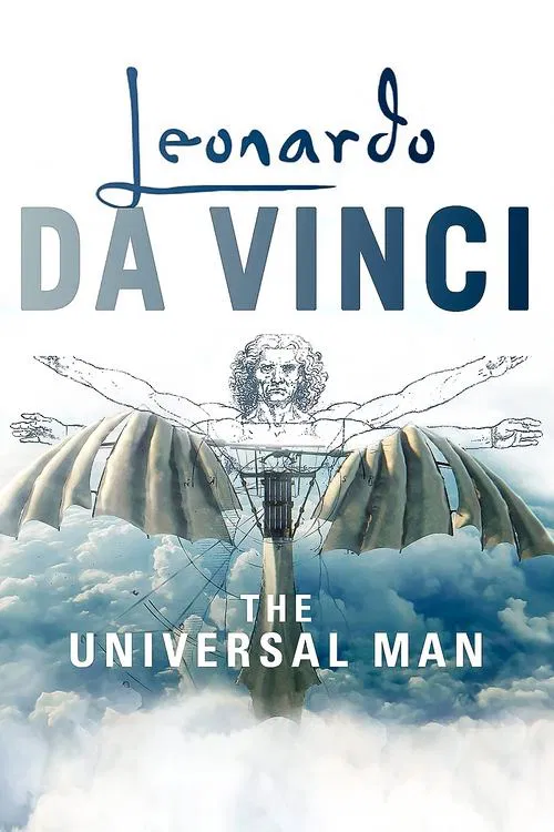 Leonardo Da Vinci: The Universal Man movie poster