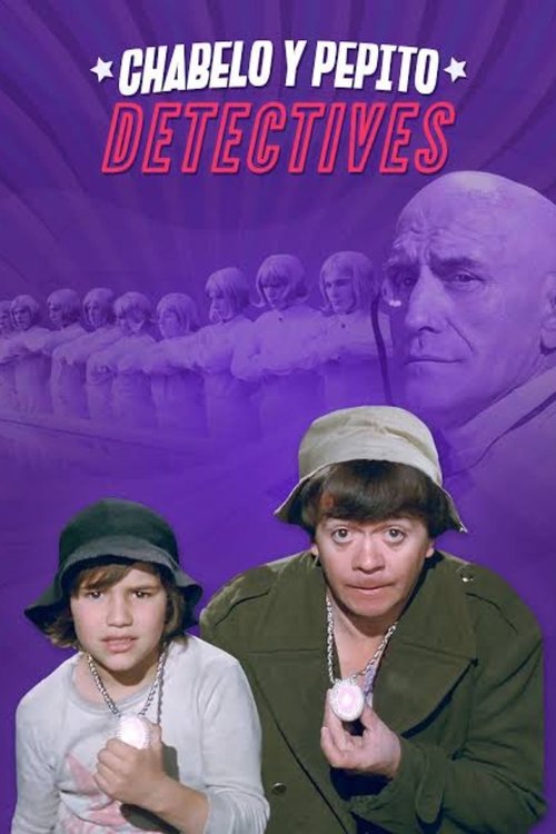 Chabelo y Pepito detectives movie poster