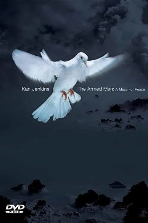 Karl Jenkins - The Armed Man: A Mass For Peace movie poster