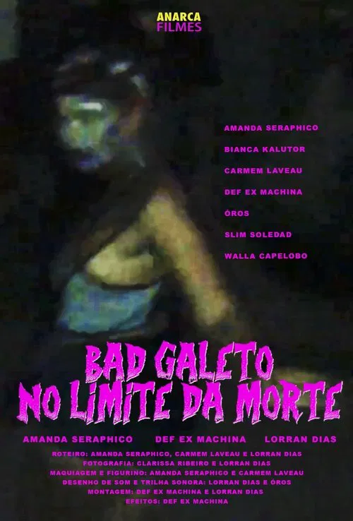 Bad Galeto: No Limite da Morte movie poster