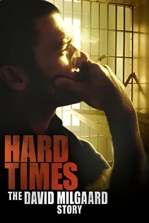 Hard Time: The David Milgaard Story movie poster