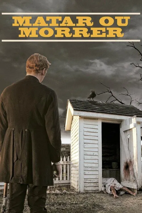 Poster do filme Matar ou Morrer
