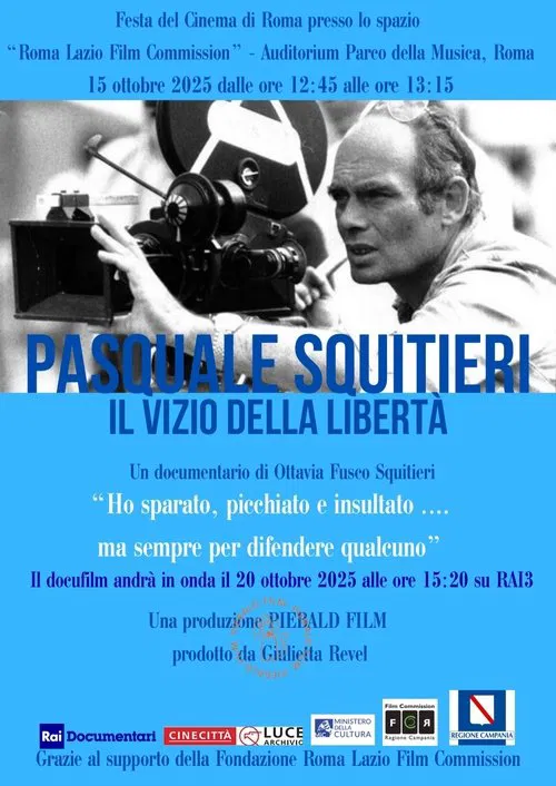 Pasquale Squitieri: il vizio della libertà movie poster