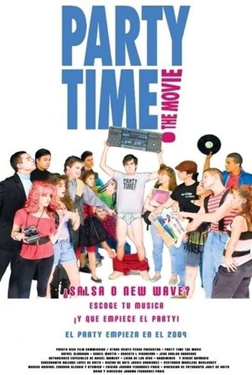 Party Time: The Movie movie poster