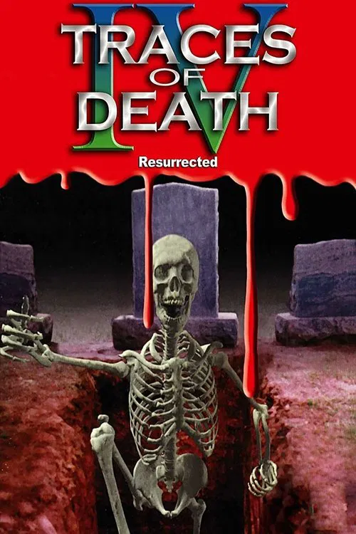 Traces Of Death IV movie poster