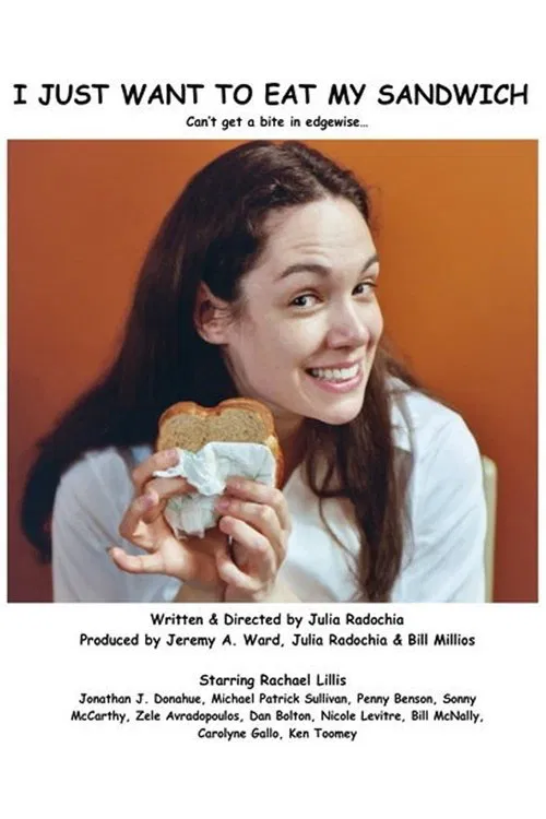 I Just Want to Eat My Sandwich movie poster