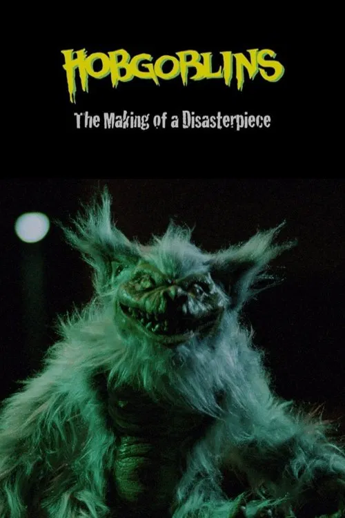 Hobgoblins: The Making of a DisasterPiece movie poster
