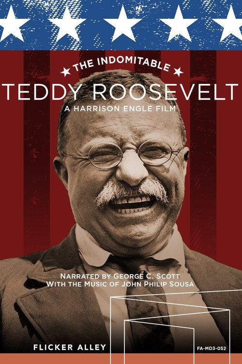 The Indomitable Teddy Roosevelt movie poster