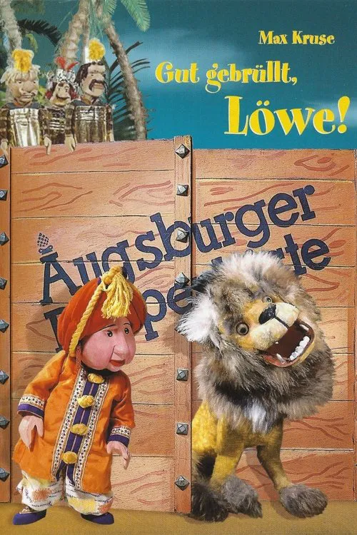 Augsburger Puppenkiste - Gut gebrüllt Löwe movie poster