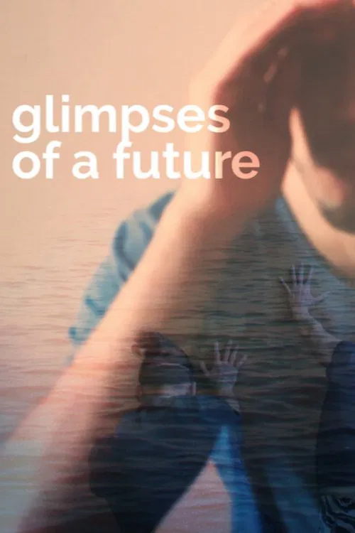 Glimpses of a Future tv show poster
