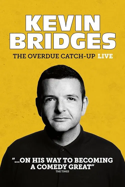 Kevin Bridges: The Overdue Catch-Up movie poster