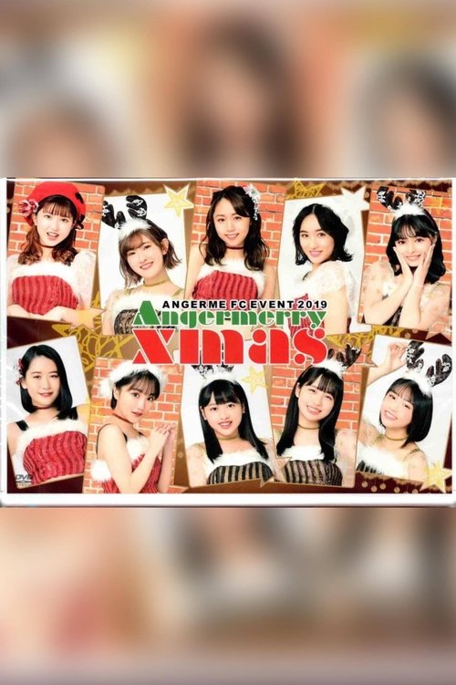 ANGERME FC Event 2019 ~Angermerry Xmas~ movie poster
