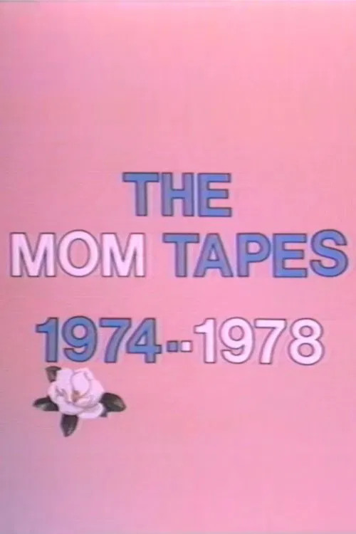 The Mom Tapes movie poster