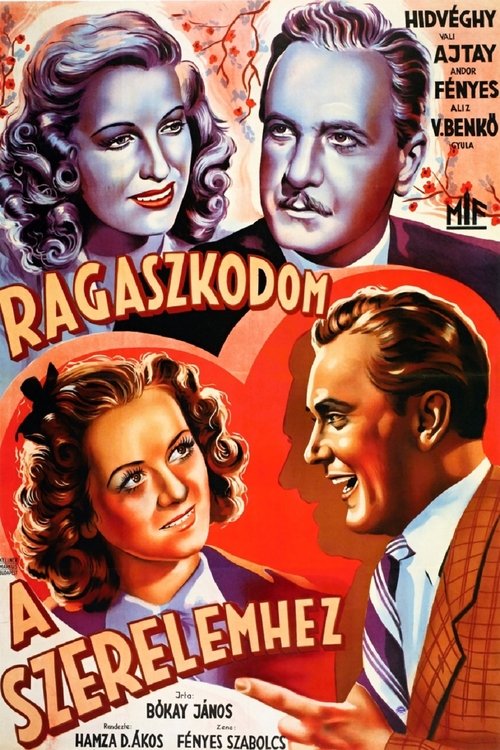 Ragaszkodom a szerelemhez movie poster