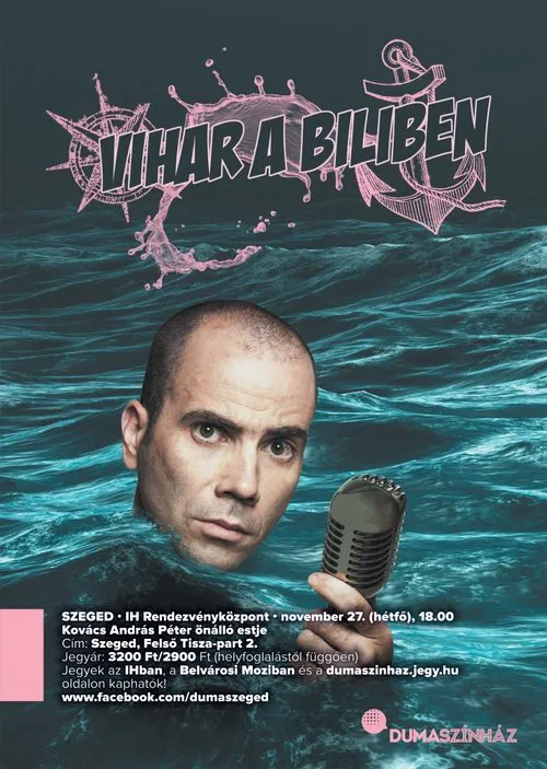 Dumaszínház:  Vihar a biliben - Kovács András Péter önálló estje movie poster