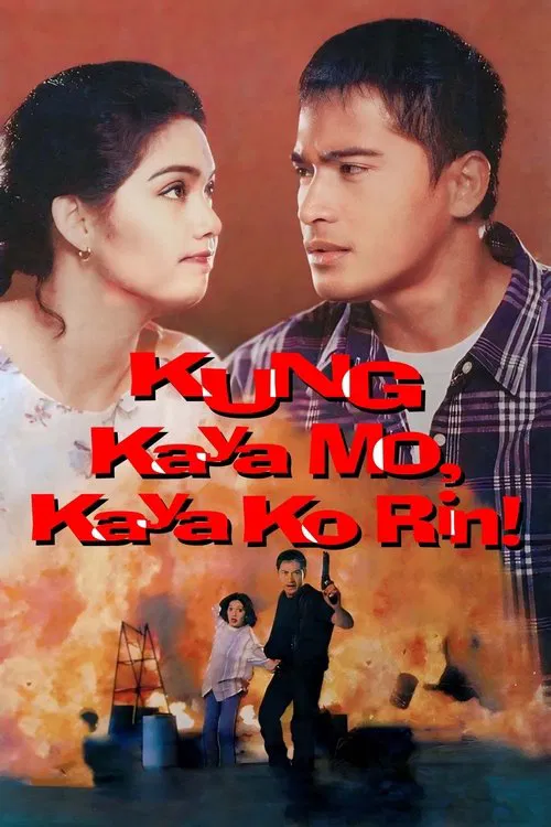 Kung Kaya Mo, Kaya Ko Rin! movie poster