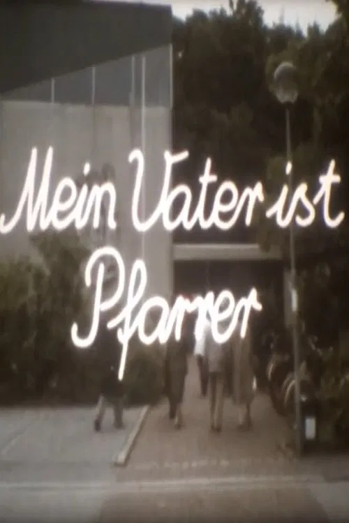 Mein Vater ist Pfarrer movie poster