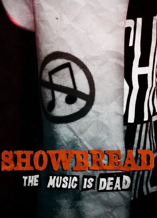 Showbread: The Music is Dead movie poster