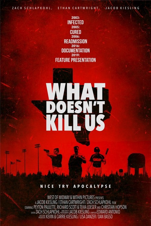 What Doesn't Kill Us movie poster