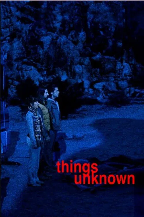 Things Unknown movie poster