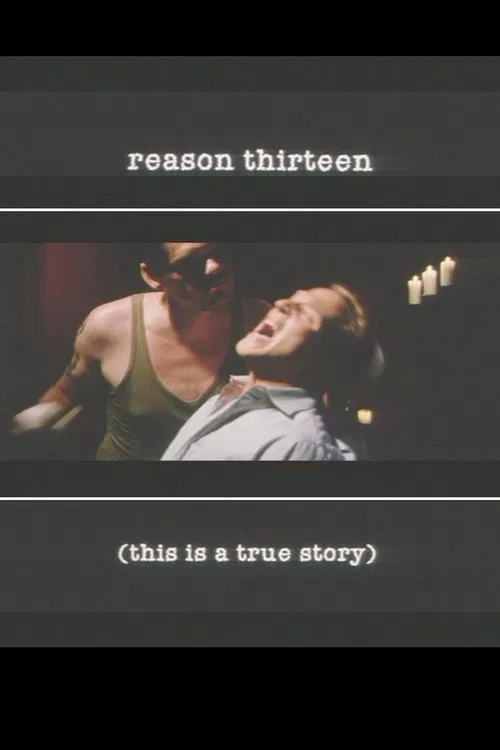 Reason Thirteen movie poster