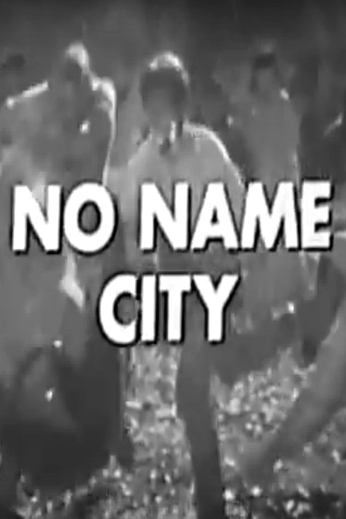 No Name City movie poster