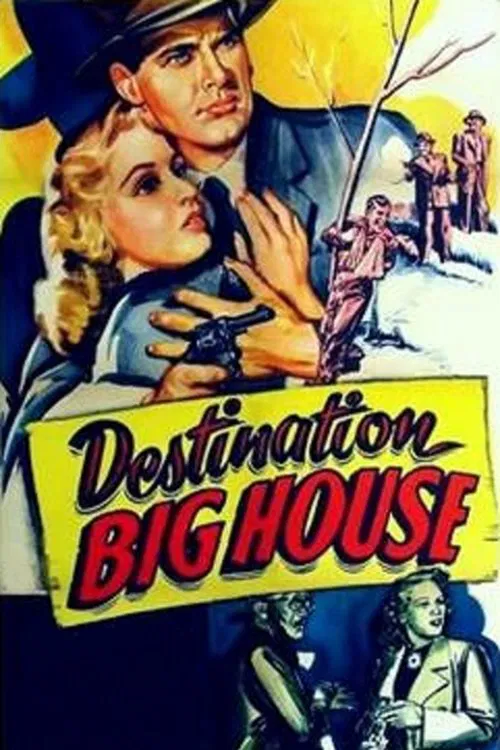 Poster do filme Destination Big House