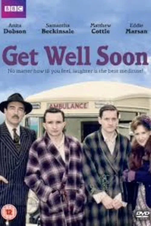 Get Well Soon tv show poster