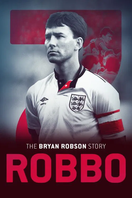 Robbo: The Bryan Robson Story movie poster