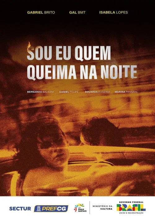 Sou Eu Quem Queima na Noite movie poster