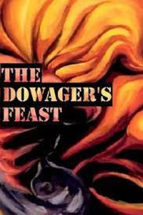 The Dowager's Feast movie poster