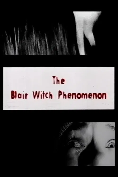 The Blair Witch Phenomenon movie poster