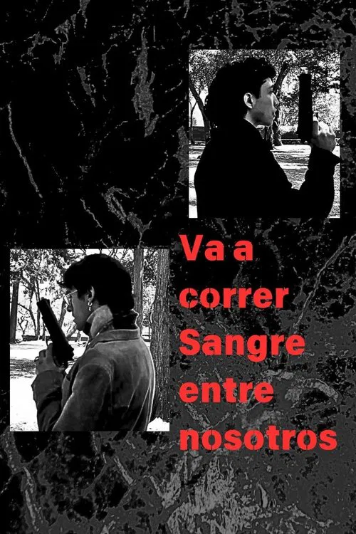 Va a correr sangre entre nosotros movie poster