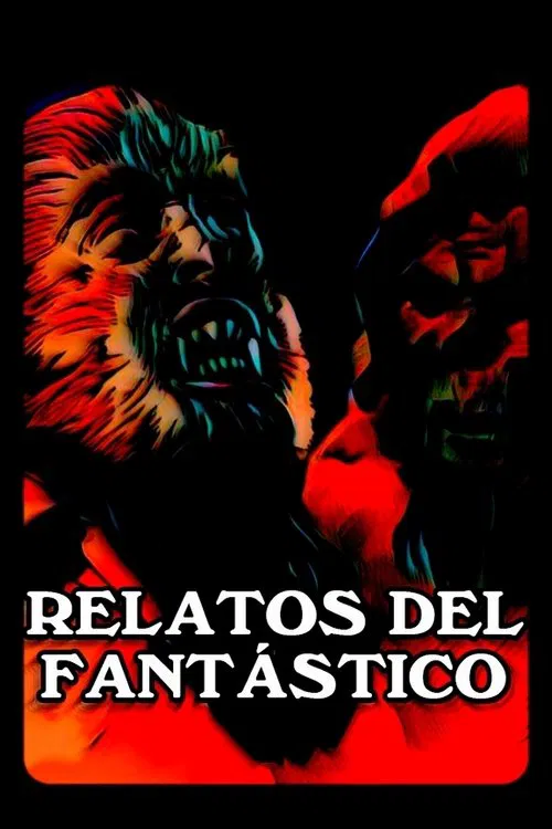 Relatos del fantástico movie poster