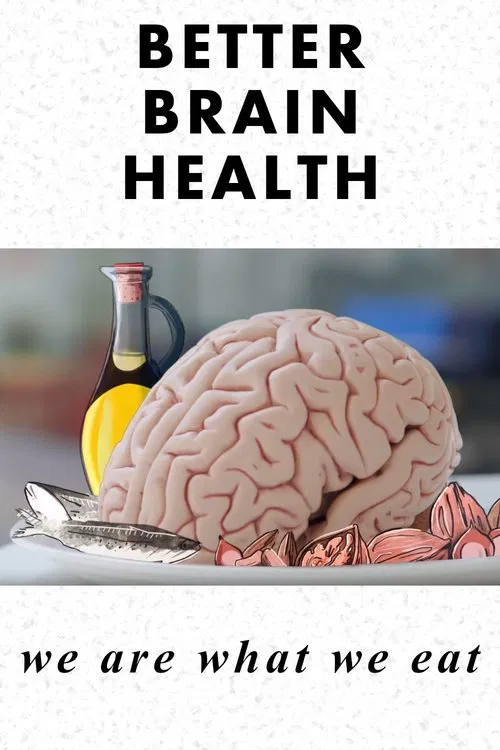 Poster do filme Better Brain Health: We Are What We Eat