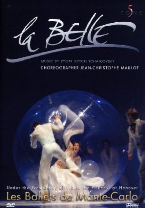 La Belle: Les Ballets de Monte-Carlo movie poster