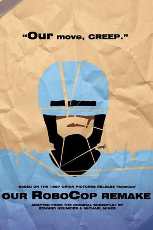 Our RoboCop Remake movie poster
