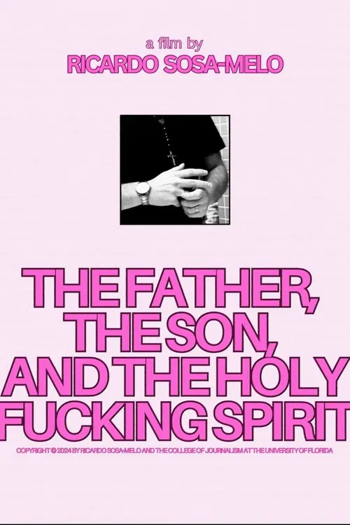 The Father, The Son, And The Holy F*cking Spirit movie poster