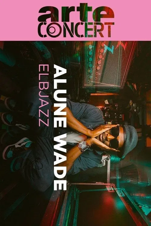 Alune Wade Elbjazz Festival 2024 movie poster