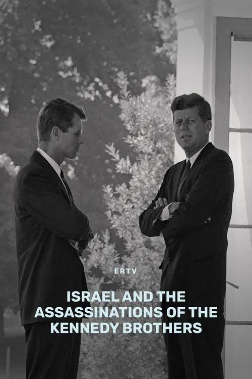 Israel and the Assassinations of The Kennedy brothers movie poster