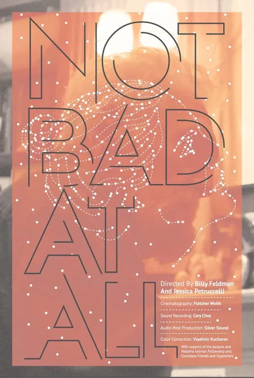 Not Bad at All movie poster