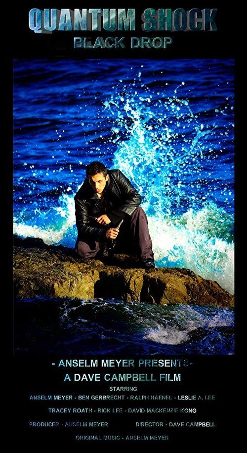 Quantum Shock: Black Drop movie poster