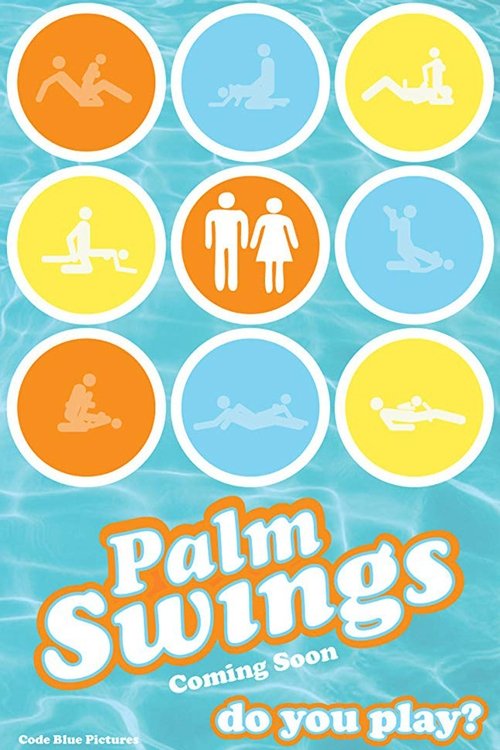 Palm Swings movie poster