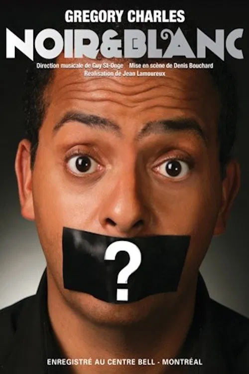 Gregory Charles: Noir Et Blanc movie poster