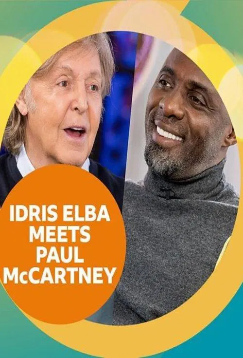 Poster do filme Idris Elba Meets Paul McCartney