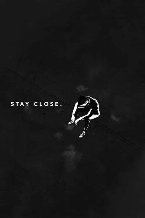 Stay Close movie poster