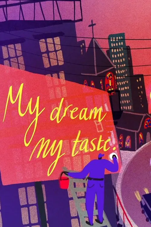My Dream, My Taste movie poster
