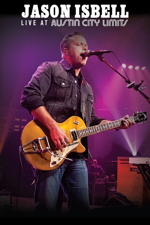 Jason Isbell: Live at Austin City Limits movie poster