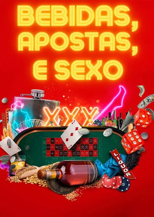 Poster da série Bebidas, Apostas e Sexo